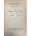La preparazione e le prime operazioni