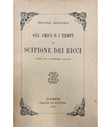 Gli amici e i tempi di Scipione dei Ricci