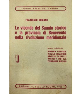 Le vicende del Sannio storico e la provincia di Benevento nella rivoluzione meridionale