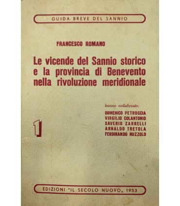 Le vicende del Sannio storico e la provincia di Benevento nella rivoluzione meridionale