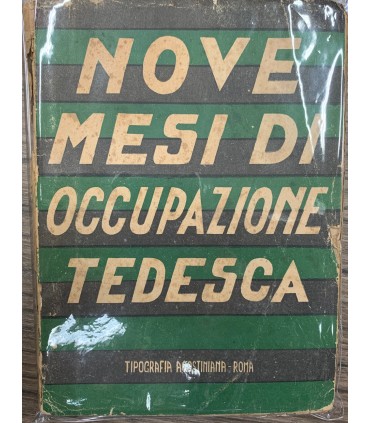 Nove mesi di occupazione tedesca