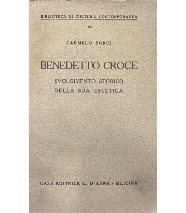 Benedetto Croce svolgimento storico della sua estetica