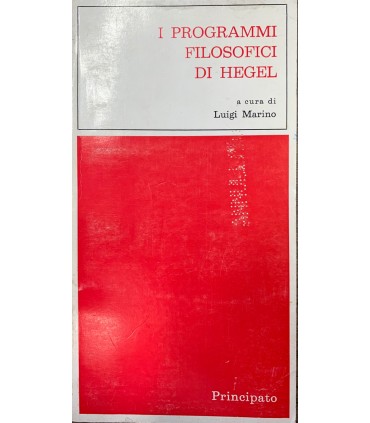 I programmi filosofici di Hegel