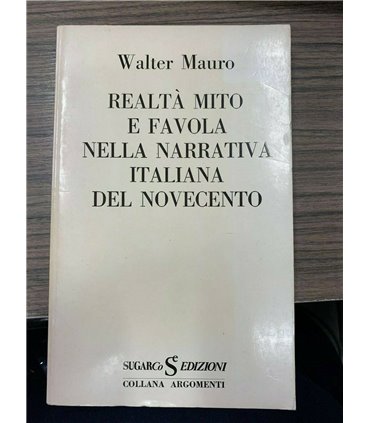 Realtà mito e favola nella narrativa italiana del novecento