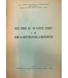 Cenni storici sui "de civitate taurini" e sul ramo dei conti Pelliccioni di Montecocullo