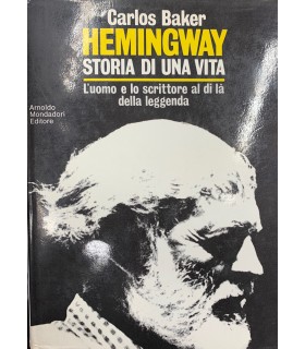 Hemingway. Storia di una vita