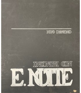 Incontri con E. Notte