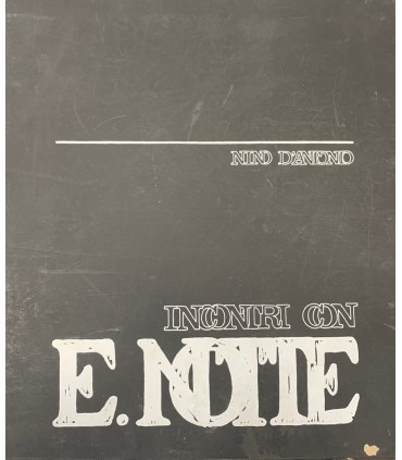 Incontri con E. Notte