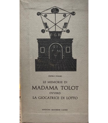 Le memorie di Madama Tolot ovvero la giocatrice di lotto