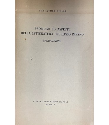 Problemi ed aspetti della letteratura del basso impero