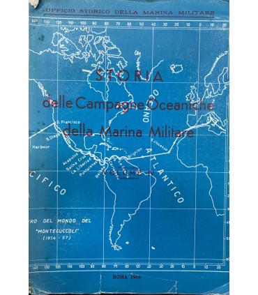 Storia delle Campagne Oceaniche della Marina militare. Vol. 4
