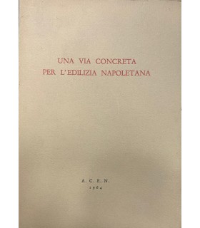 Una via concreta per l'edilizia napoletana