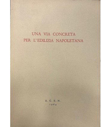 Una via concreta per l'edilizia napoletana