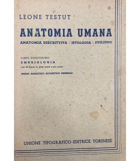 Anatomia Umana. Anatomia descrittiva - istologia - sviluppo. 12 libri in 11 tomi