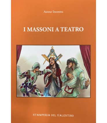 I Massoni a Teatro.