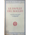 Le faville del maglio. Il venturiero senza ventura. Il secondo amante di Lucrezia Buti