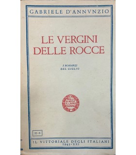 Le vergini delle rocce. I romanzi del giglio