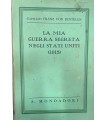 La mia guerra segreta negli stati uniti. (1915)
