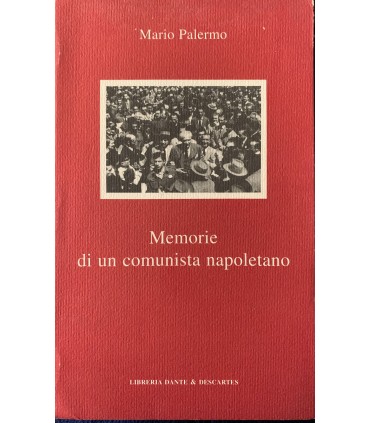 Memorie di un comunista napoletano