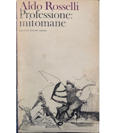 Professione: mitomane