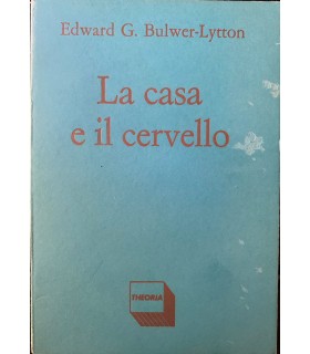 La casa e il cervello