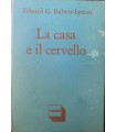 La casa e il cervello