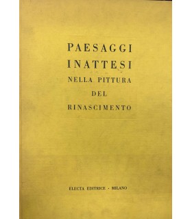 Paesaggi inattesi nella pittura del rinascimento
