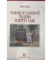 Cofanetto 3 volumi. Poesie e Canzoni - Teatro - Scritti vari
