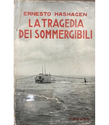 La tragedia dei sommergibili