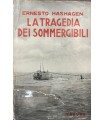La tragedia dei sommergibili