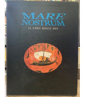 Mare nostrum. Il cibo degli Dei. 2 voll