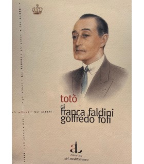 Totò. L'uomo e la maschera