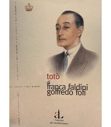 Totò. L'uomo e la maschera