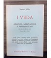 I veda. Armonia, meditazione e realizzazione