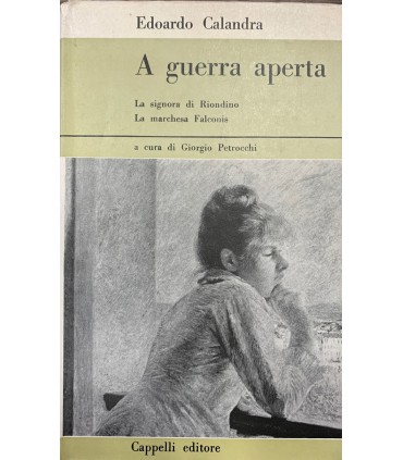 A guerra aperta. La signora di Riondino. La Marchesa Falconis