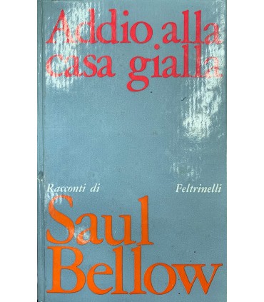 Addio alla casa gialla