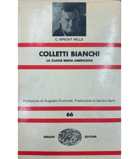 Colletti bianchi. La classe media americana
