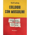 Colloqui con Mussolini.