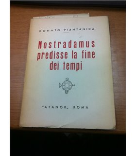 Nostradamus predisse la fine dei tempi