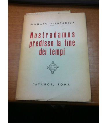Nostradamus predisse la fine dei tempi