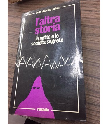 L'altra storia. Le sette e le società segrete