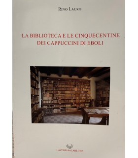 La biblioteca e le cinquecentine dei Cappuccini di Eboli