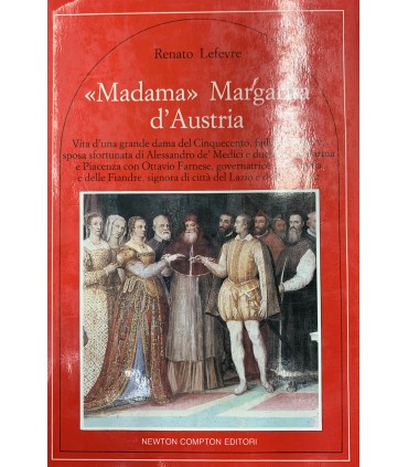 «Madama» Margarita d'Austria