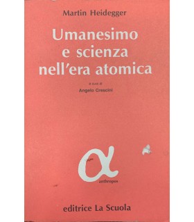Umanesimo e scienza nell'era atomica