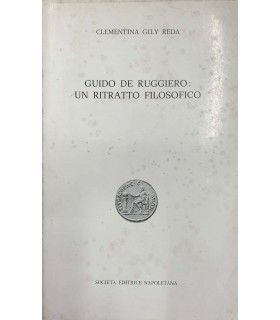 Guido De Ruggiero: Un ritratto filosofico
