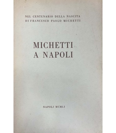 Michetti a Napoli