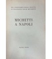Michetti a Napoli