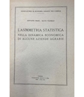L'asimmetria statistica nella dinamica economica di alcune aziende agrarie