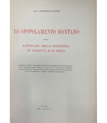 Lo spopolamento montano negli altopiani della Bainsizza, di Tarnova e di Idria
