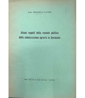 Alcuni aspetti delle recente politica della colonizzazione agraria in Campania
